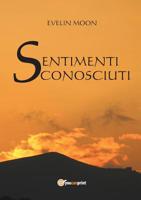 Sentimenti Sconosciuti 8891165611 Book Cover