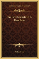 The Love Sonnets of a Hoodlum 9357393080 Book Cover