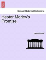 Hester Morley's Promise 1241385459 Book Cover