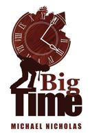 Big Time 0648418200 Book Cover