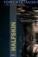 Halfskin 1951432126 Book Cover