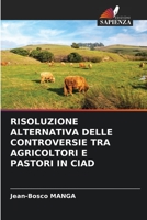 Risoluzione Alternativa Delle Controversie Tra Agricoltori E Pastori in Ciad 6205801736 Book Cover