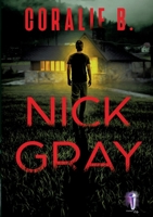 Nick Gray (French Edition) B09TGCXZPB Book Cover
