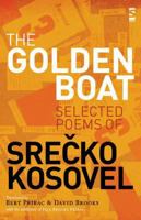 The Golden Boat (Salt Modern Poets in Translation) 1844718557 Book Cover