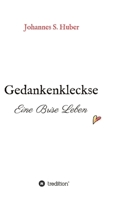 Gedankenkleckse: Eine Brise Leben 3347339274 Book Cover