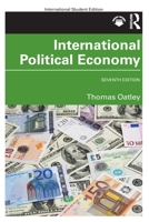 International Political Economy: International Student Edition 1032447931 Book Cover