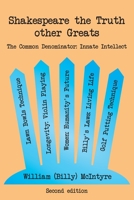 Shakespeare the Truth other Greats: The Common Denominator: Innate Intellect 192236830X Book Cover