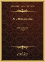 Ar C'Hornandoned: Les Korrigans (1907) 116243225X Book Cover