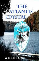 The Atlantis Crystal 1450590489 Book Cover