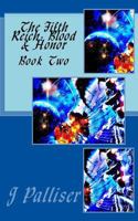 The Fifth Reich: Blood & Honor Book Two 1545330867 Book Cover