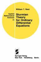 Sturmian Theory for Ordinary Differential Equations (Applied Mathematical Sciences) 0387905421 Book Cover