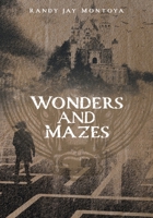 Wonders and Mazes 1039112722 Book Cover