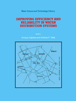 Improving Efficiency and Reliability in Water Distribution Systems 0792335368 Book Cover