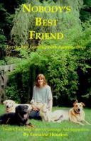 Nobody's Best Friend: Loving & Learning with Adoptive Dogs 0964891360 Book Cover