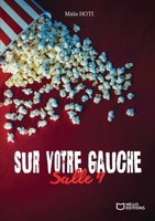 Sur votre gauche, salle 9 (French Edition) 2386270181 Book Cover