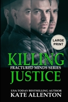 Killing Justice B084DGVBMT Book Cover
