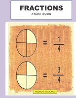 FRACTIONS: A MATH LESSON B09723RTG3 Book Cover