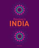 Devnaa's India: Delicious Vegetarian Home Cooking & Street Food 0957094752 Book Cover