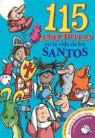 115 anecdotas en la vida de los santos 0764810480 Book Cover