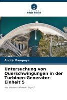 Untersuchung von Querschwingungen in der Turbinen-Generator-Einheit 5 (German Edition) 6208215277 Book Cover