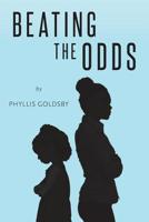 Beating the Odds 1644621827 Book Cover