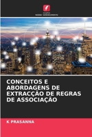 Conceitos E Abordagens de Extracção de Regras de Associação 6206989461 Book Cover