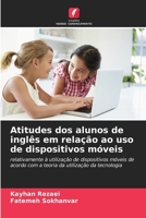 Atitudes dos alunos de inglês em relação ao uso de dispositivos móveis (Portuguese Edition) 6206947831 Book Cover