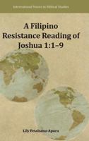 A Filipino Resistance Reading of Joshua 1: 1-9 1628372249 Book Cover