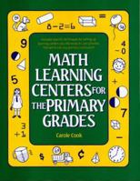 Math Learning Centers for the Primary Grades 0876285744 Book Cover