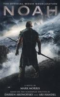 Noah: The Official Movie Novelization 1783292563 Book Cover