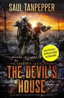 Das Haus des Teufels (Deutschsprachige Ausgabe von "The Devil's House„): Ein Wildnis-Survival-Thriller (Verbrannte Erde – Eine Serie zum Klimakollaps) (German Edition) B0GV86KNMS Book Cover