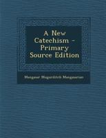 A New Catechism 1146749082 Book Cover