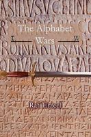 The Alphabet Wars 095598520X Book Cover