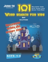 101 Word Search For Kids: SUPER KIDZ Brand. Children - Ages 4-8 (US Edition). Halloween custom art and letters interior. 101 word searches with ... time! 1698394780 Book Cover