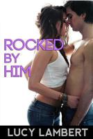 Rocked by Him 1493652931 Book Cover