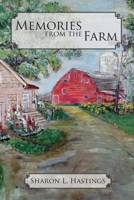 Memories from the Farm 1497559820 Book Cover