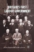 Britain's First Labour Government 113731186X Book Cover