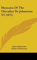 Memoirs Of The Chevalier De Johnstone V2 1437074278 Book Cover