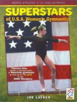 Superstars of USA Womens Gymnastics (Women Athletes of the 2000 Olympics) 0689835264 Book Cover