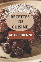RECETTES DE CUISINE AUTRICHIENNE (French Edition) B0DTYXJY5X Book Cover