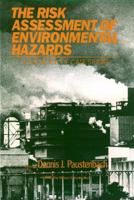 The Risk Assessment of Environmental and Human Health Hazards: A Textbook of Case Studies 0471849987 Book Cover