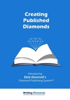 Creating Published Diamonds 0958278091 Book Cover