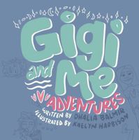 Gigi and Me Adventures B0GB8GRRCL Book Cover
