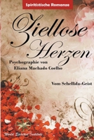 ZIELLOSE HERZEN B0BL9ZLY69 Book Cover