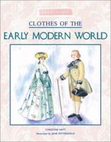 Clothes of the Early Modern World (1500-1800) (Dress Sense) 0872266680 Book Cover