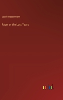 Faber or the Lost Years 3385200695 Book Cover