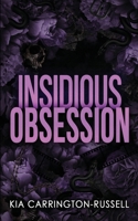 Insidious Obsession 0645745235 Book Cover