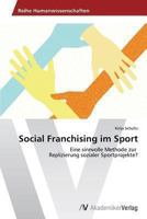 Social Franchising im Sport 3639487885 Book Cover