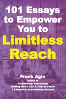 101 Essays to Empower You to Limitless Reach 1967521115 Book Cover