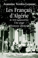 Les Francais d'Algerie de 1830 a aujourd'hui: Une page d'histoire dechiree 2213609683 Book Cover